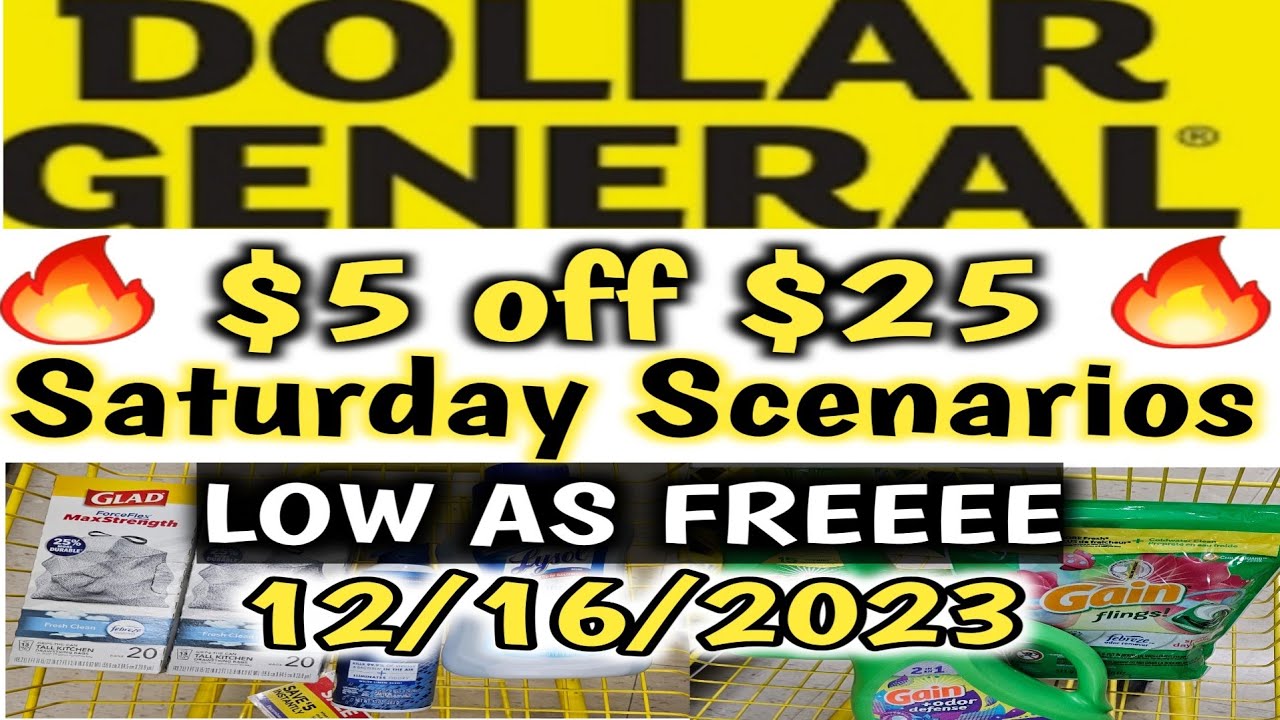 12/16/2023 🔥 $5 Off $25 Saturday Scenarios, Dollar General Couponing this  Week