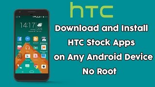How to Download and Install HTC Stock Apps on Any Android Device|No Root screenshot 2