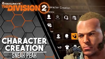 The Division 2 Character Creation Sneak Peak and Breakdown