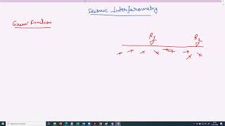GIAN Course on Global Seismology - Day 9 (Passive Seismic Interferometry)