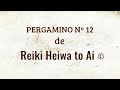 PERGAMINO NÚMERO 12 DE REIKI