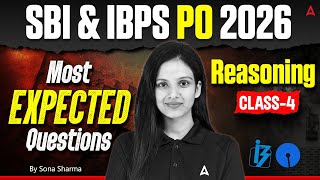 SBI PO &amp; IBPS PO 2026 | Reasoning Most Expected Questions | Class 4 | By Sona Sharma