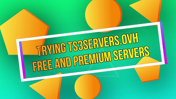 Trying FREE and PREMIUM TS3 Servers - TS3SERVERS.OVH | 2024