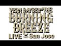 VERN DAYSEL AND THE BURNING BREEZE LIVE In San Jose 2025 Keep It Green Lights Feed Me 