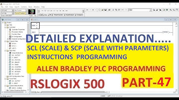 SCALING (SCL & SCP) ANALOG PROGRAMMING  in RSLOGIX 500 Software  (P1) PART-47 #ALLENBRADLEY #PLC