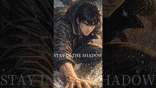 STAY IN THE SHADOW #shorts