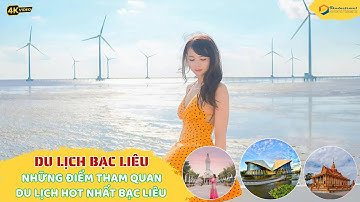 Du Lịch Bạc Liêu I  Những Điểm Tham Quan Du Lịch Hot Nhất Bạc Liêu Không Nên Bỏ Qua