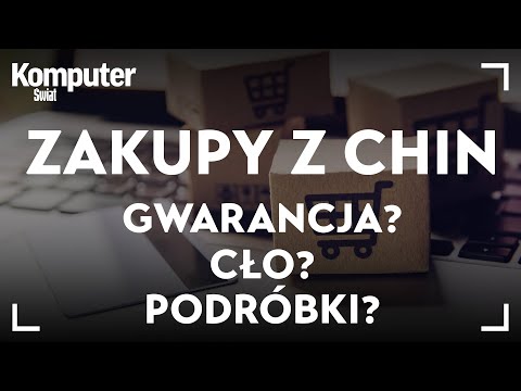 Zakupy z Chin - co trzeba wiedzieć? Dostawa, cło, podróbki - KŚ wyjaśnia