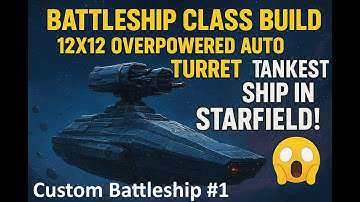 Starfield Battleship Class Build #1 - 12x12 Overpowered Auto turret - Tankiest Ship in Starfield!😱