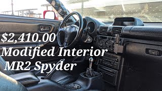 MITCH DORE | How I Spent $2,410.00 On MR-2 Spyder Interior