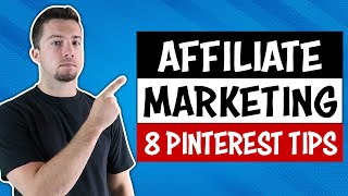 8 pinterest affiliate marketing tips to make money as a beginner