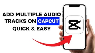 How to Add Multiple Audio Tracks to CapCut Video (Quick & Easy) 2025