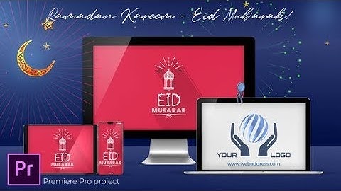 Premiere Pro Template: Ramadan Kareem - Eid Mubarak Greeting + Free Font