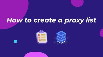 How to create a proxy list | Infatica proxies