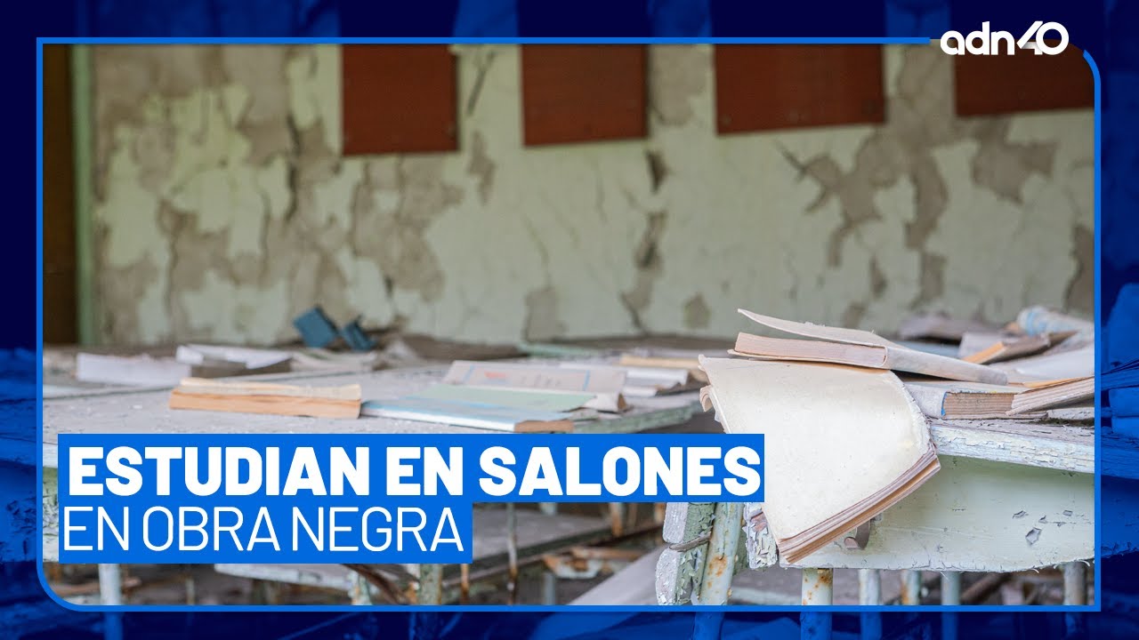 Alumnos estudian en salones en obra negra en Chiapas