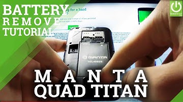 MANTA Quad Titan Remove the Battery and Open Back Cover