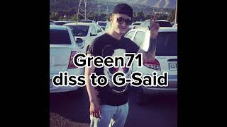 Green71 diss to G-Said #green71 #green #uzrap