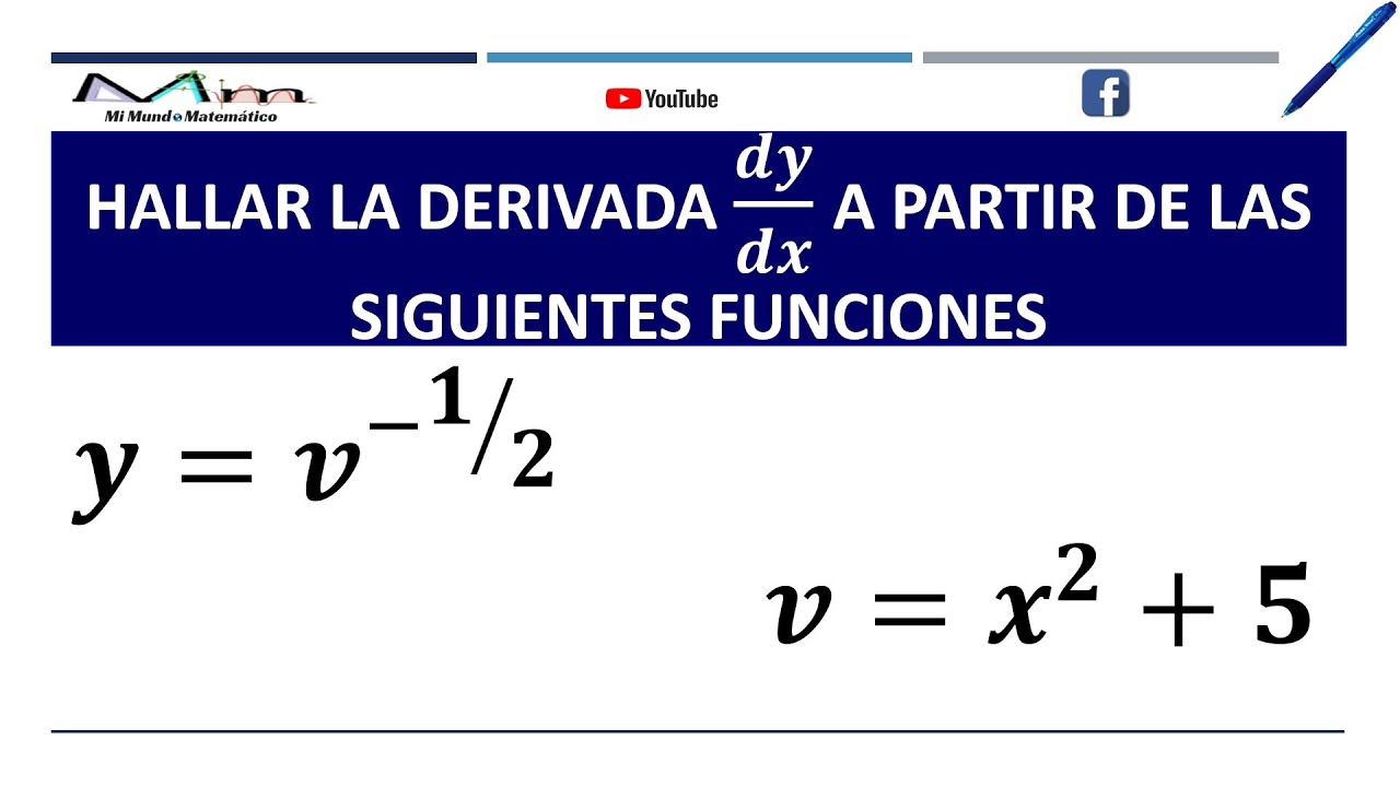 HALLAR LA DERIVADA 𝒅𝒚/𝒅𝒙 A PARTIR DE LAS SIGUIENTES FUNCIONES - YouTube