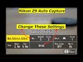 Nikon Z 9 Firmware 4.0 Overview. Auto Capture.