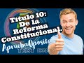 Reforma Constitucional  Título 10 Test Constitución Española │ ApruebaOposita │