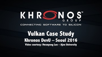 Vulkan Case Study - 2016 Khronos DevU Seoul (Korean)