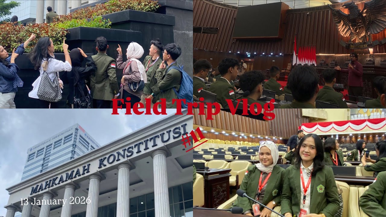 Field Trip seru ke Mahkamah Konstitusi & DPR RI!! #vlog 
