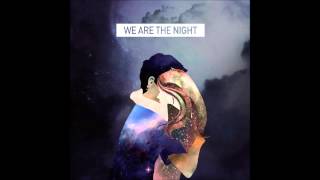 Video thumbnail of "We Are The Night - Summer"