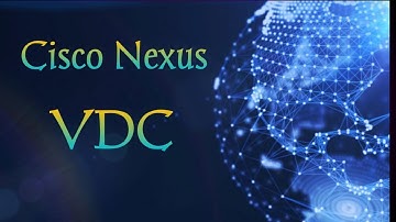 Virtual Device Context in Nexus 7000