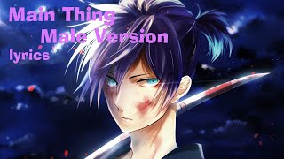 nightcore - main thing (male version/Ariana Grande)