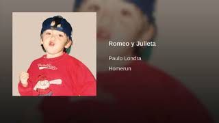 10. Romeo y Julieta - Paulo Londra (Audio Oficial) | Álbum: Homerun