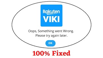 Fix Viki Oops Something Went Wrong Error. Please Try Again Later Problem Error Solved