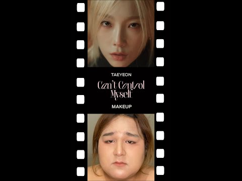 Makeup Tutorial : TAEYEON (태연) - 'Can't Control Myself'