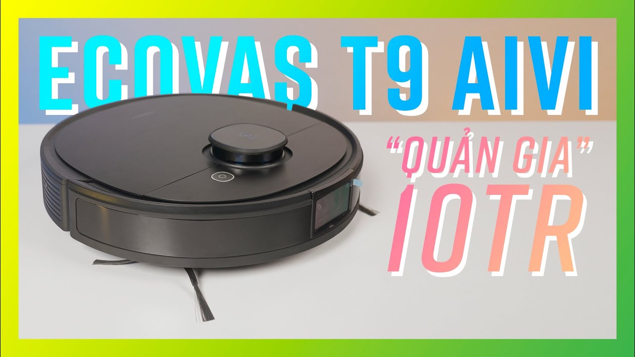ecovacs stock Update 2022 Robot hút bụi THÔNG MINH NHẤT mình từng biết - Ecovas Deebot T9 AIVI