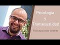 Psicología y Transexualidad