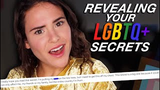 REVEALING YOUR LGBTQ+ SECRETS