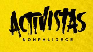 Nonpalidece - Excusas [Activistas] chords