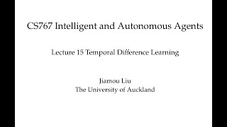 Multiagent Systems Lecture 15 Temporal Difference Learning
