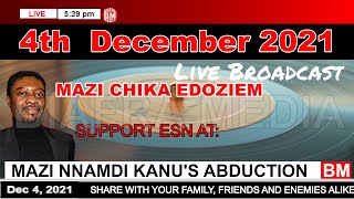 Mazi Jonathan Chinedu  Broadcast Today Saturday 4th December 2021  Biafra Media