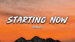 Brandy - Starting Now s 