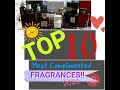 10 MOST COMPLIMENTED PERFUMES! 2020