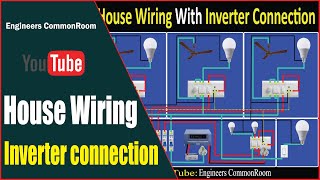 House Wiring with inverter connection for all Room | Engineers CommonRoom