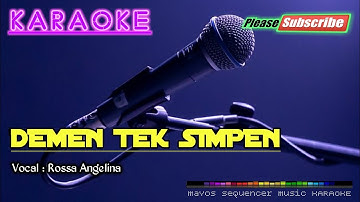 DEMEN TEK SIMPEN -Rossa Angelina- KARAOKE