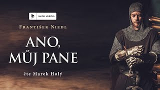 František Niedl - Ano, můj pane | Audiokniha