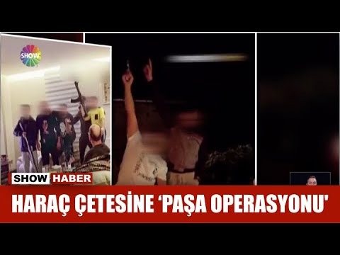 Haraç çetesine 'paşa operasyonu'