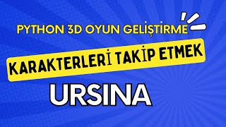 Ders - 10 Python Ursina Engine 3D Oyun Geliştirme - Smooth Follow Script Kullanımı