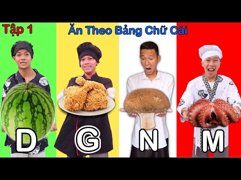 Thử Thách Đồ Ăn - Tập 1: Thử Thách Ăn Theo Bảng Chữ Cái Thắng 10 Triệu