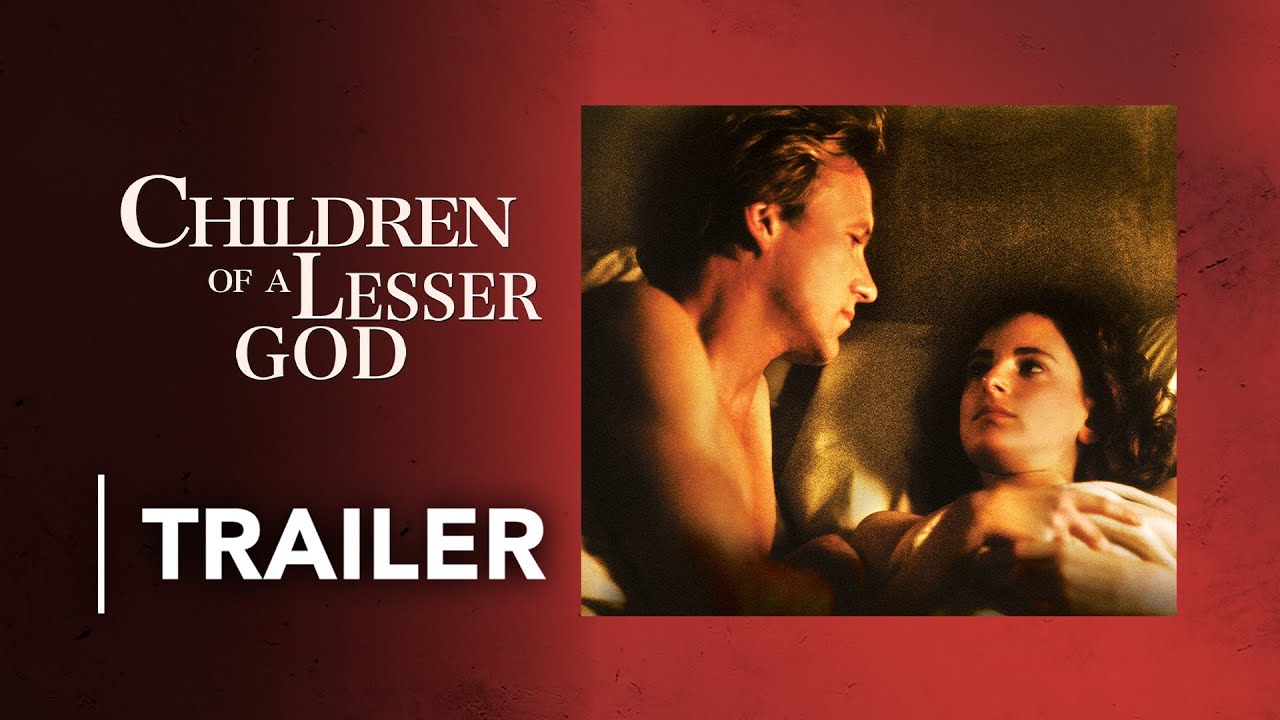 Children of a Lesser God | Trailer | Super Channel - YouTube