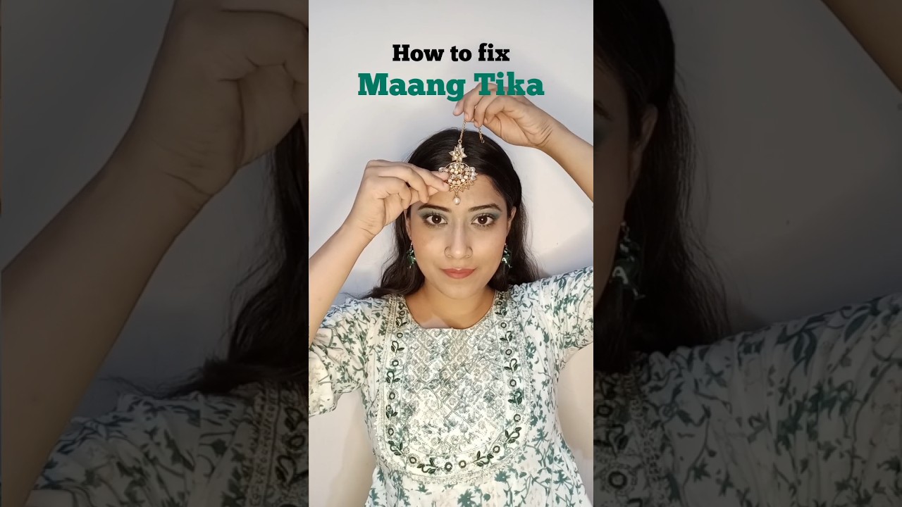 Wedding Season Hacks| How to fix maang Tika 