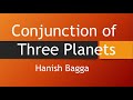 Conjunction of Three Planets - Part 1