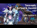 +17 Tazavesh: So'leah's Gambit +1 - TWW Season 3 - Protection Warrior PoV